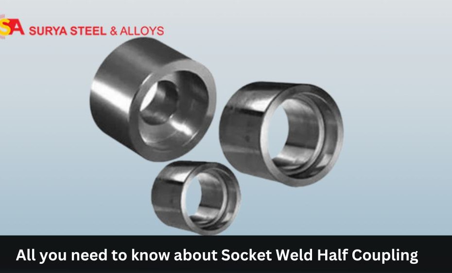 All you need to know about Socket Weld Half Coupling